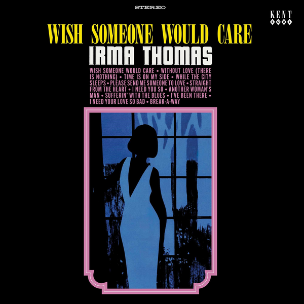 Thomas, Irma - Wish Someone Would Care (2025 Reissue)