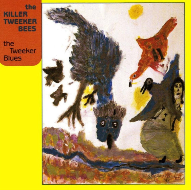 Killer Tweeker Bees - The Tweaker Blues