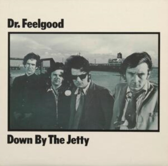 Dr Feelgood - Down By The Jetty (2025 Reissue)
