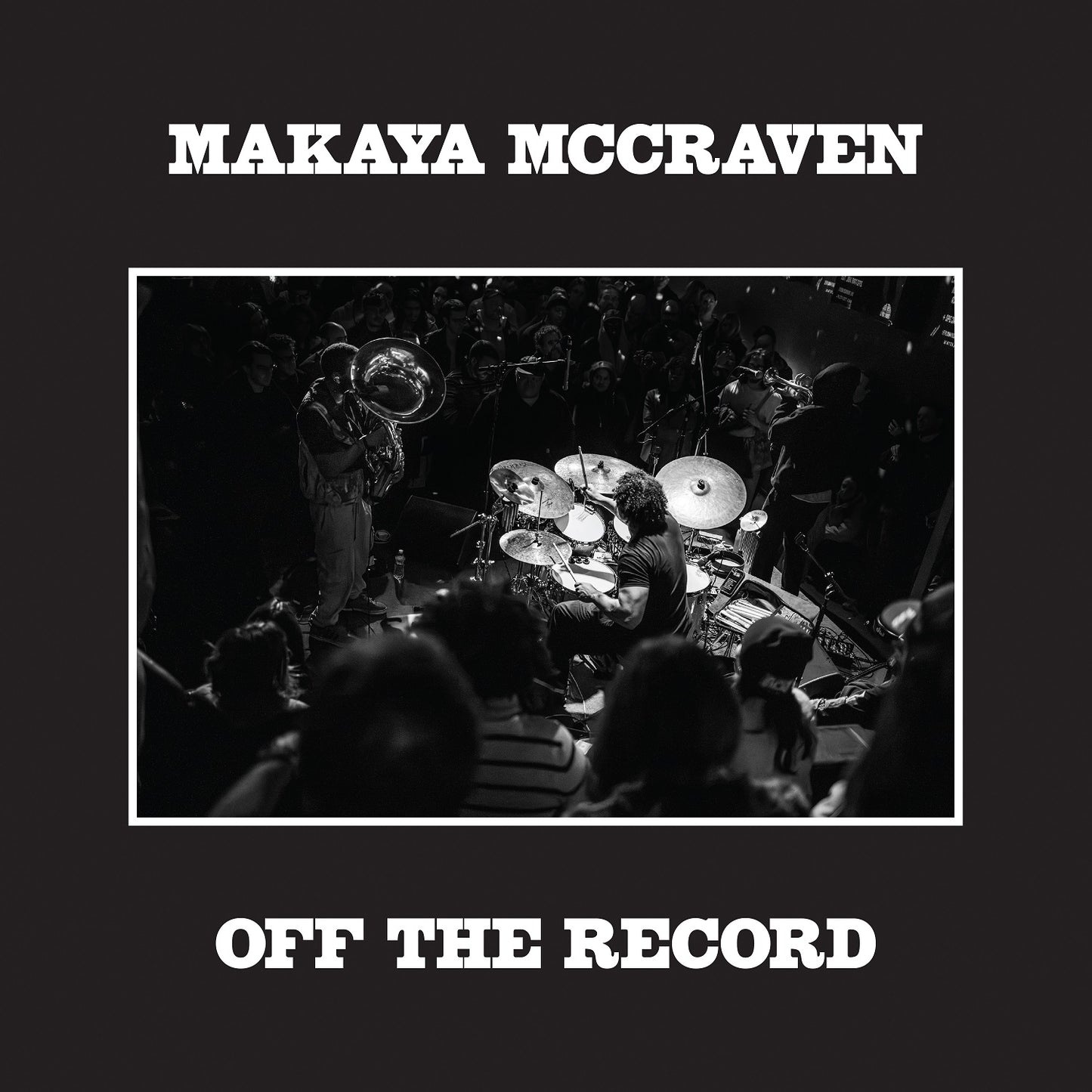 McCraven, Makaya - Off the Record