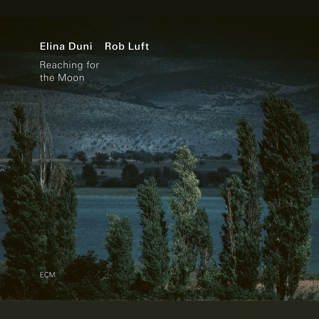 Duni, Elina & Rob Luft - Reaching for the Moon