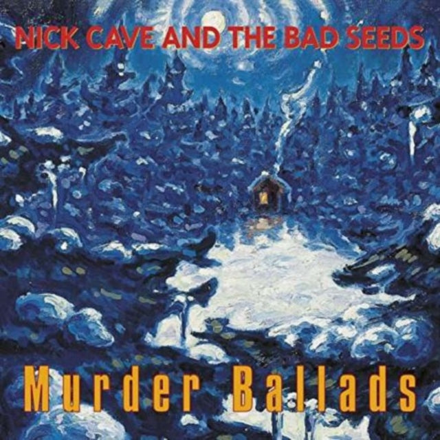 Cave, Nick & The Bad Seeds - Murder Ballads