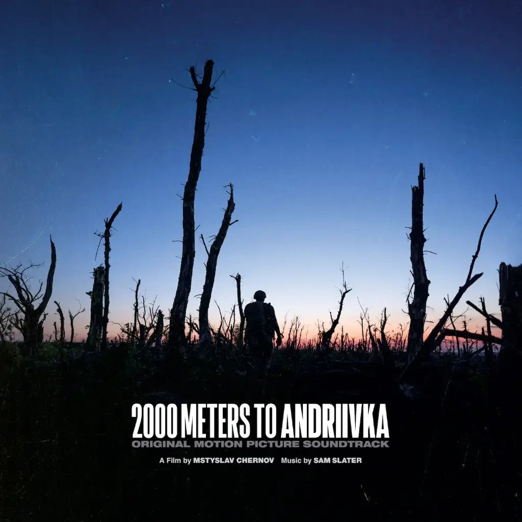 2000 Meters to Andriivka (OST) - Music By Sam Slater