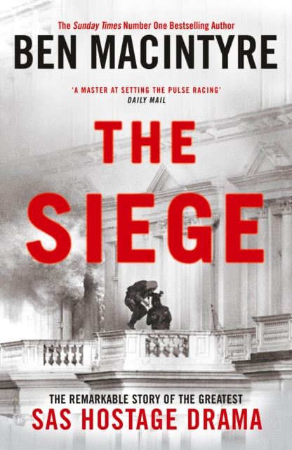 Macintyre, Ben - The Siege
