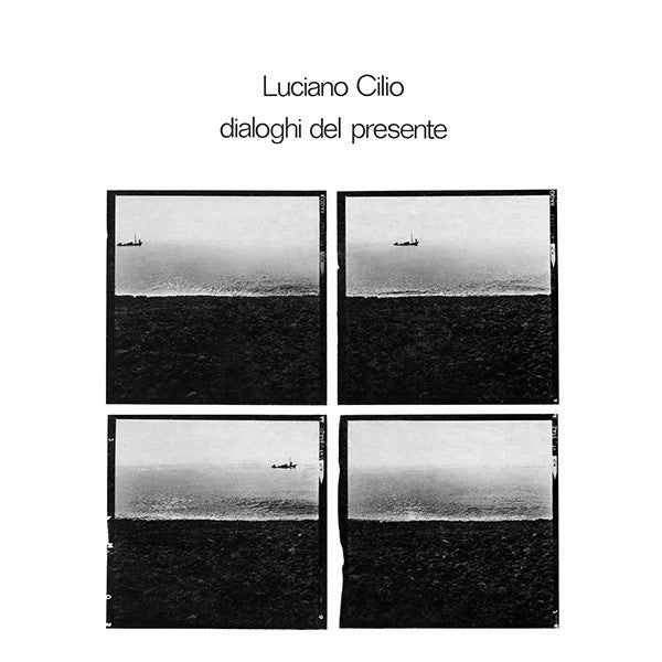 Cilio, Luciano - Dialoghi Del Presente (2026 Reissue)