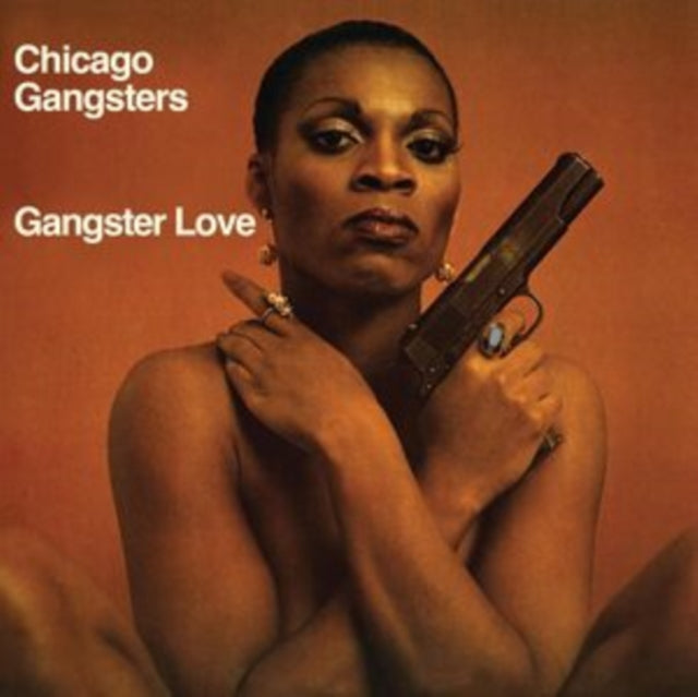 Chicago Gangsters - Gangster Love (2025 Reissue)