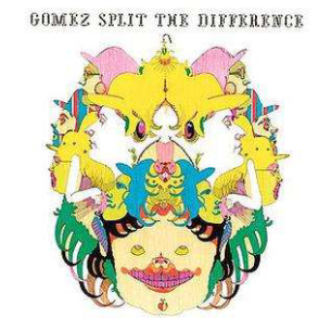 Gomez - Split The Difference (2025 Reissue)