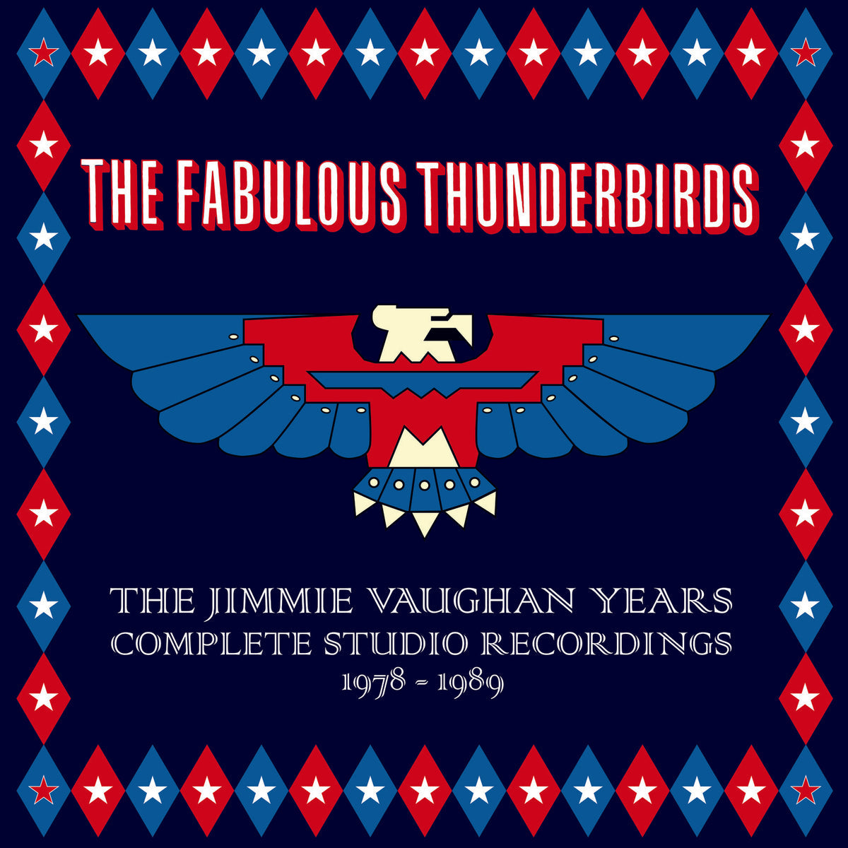 Fabulous Thunderbirds, The - The Jimmie Vaughan Years: Complete Studio Recordings 1978 - 1989