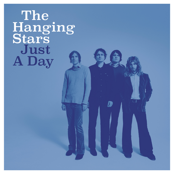 Hanging Stars, The - Just A Day