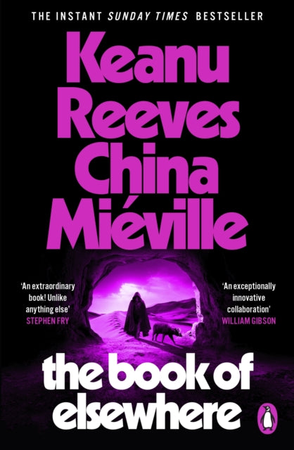 Reeves, Keanu & China Mieville - The Book of Elsewhere