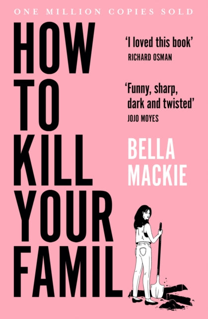 Mackie, Bella - How To Kill Your Family