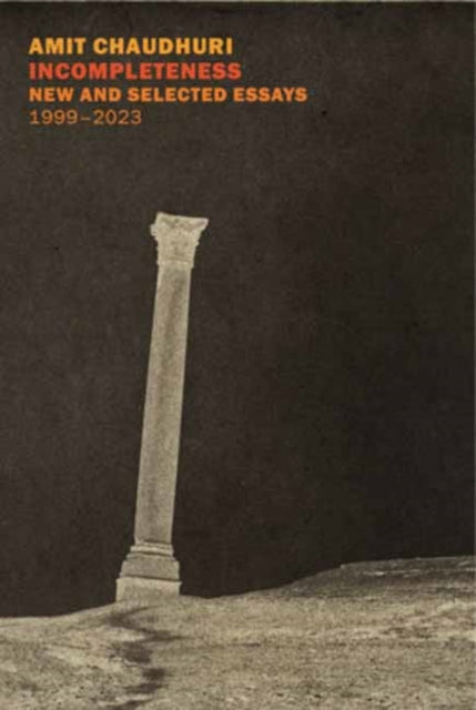Chaudhuri, Amit - Incompleteness
