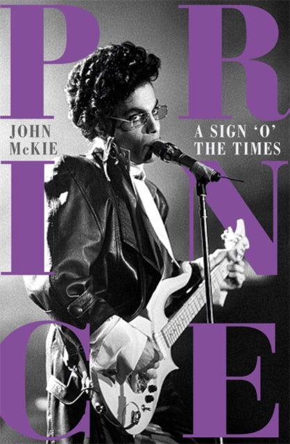 Mckie, John - Prince : A Sign O' The Times