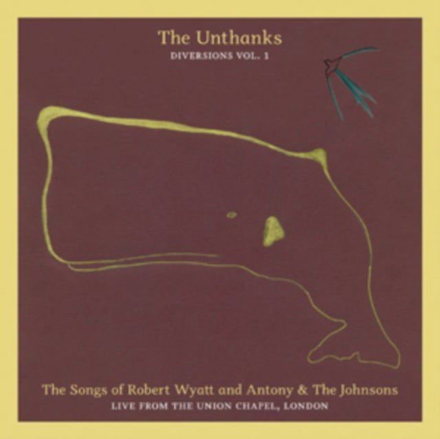 Unthanks, The - Diversions Vol. 1: The Songs Of Robert Wyatt