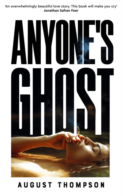 Thompson, August - Anyone's Ghost
