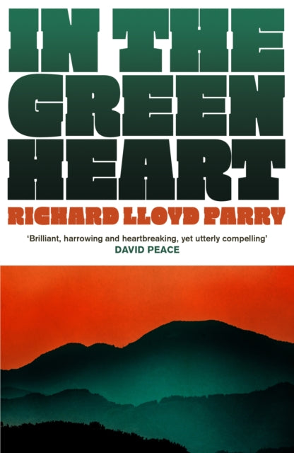 Parry, Richard Lloyd - In the Green Heart