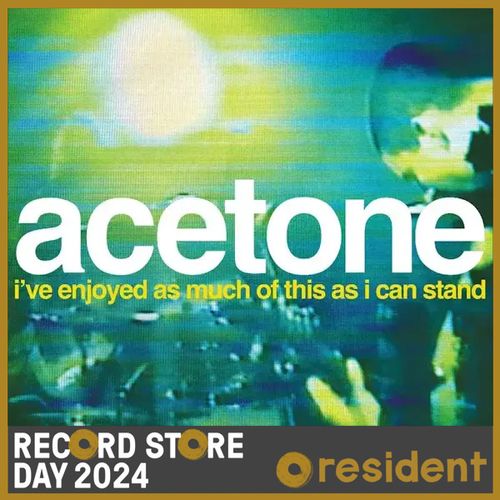 Acetone - I've Enjoyed As Much Of This As I Can Stand - Live At The Knitting Factory, Nyc: May 31, 1998 (Rsd 24)