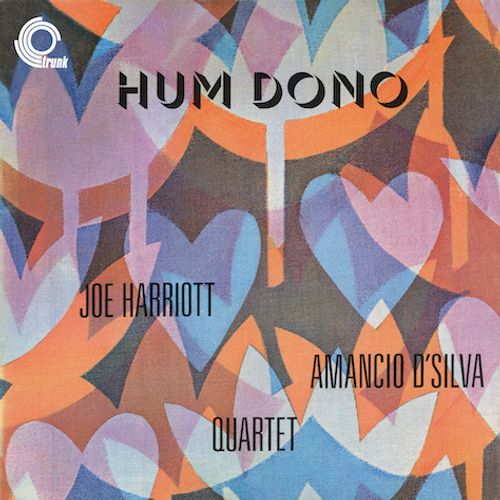 Harriot, Joe / Amancio Dsilva Qu - Hum Dono