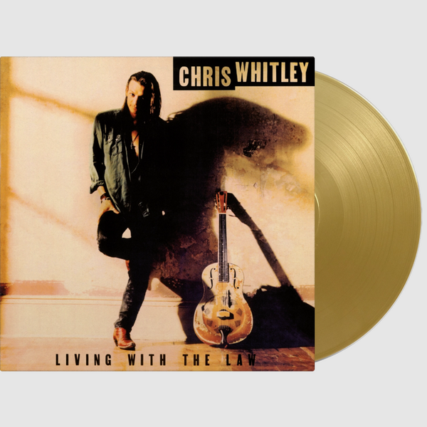Whitley, Chris - Living With The Law (35th Anniversary Edition)