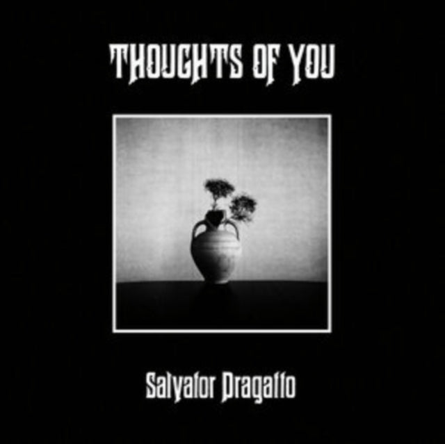 Dragatto, Salvator - Thoughts Of You