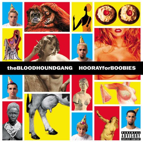 Bloodhound Gang - Hooray For Boobies (Expanded 25th Anniversary Edition)