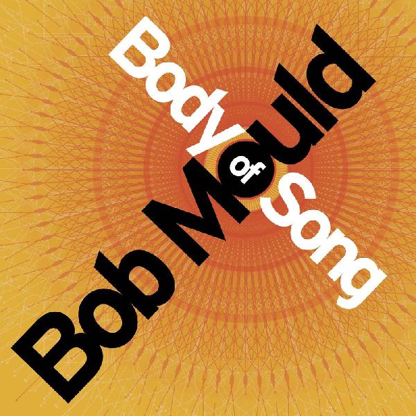 Mould, Bob - Body of Song (20th Anniversary | RSD 2026)