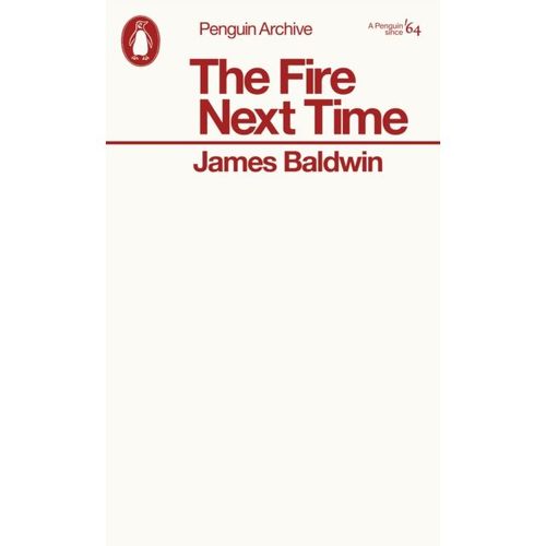 Baldwin, James - The Fire Next Time