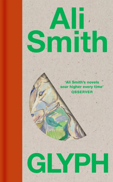 Smith, Ali - Glyph