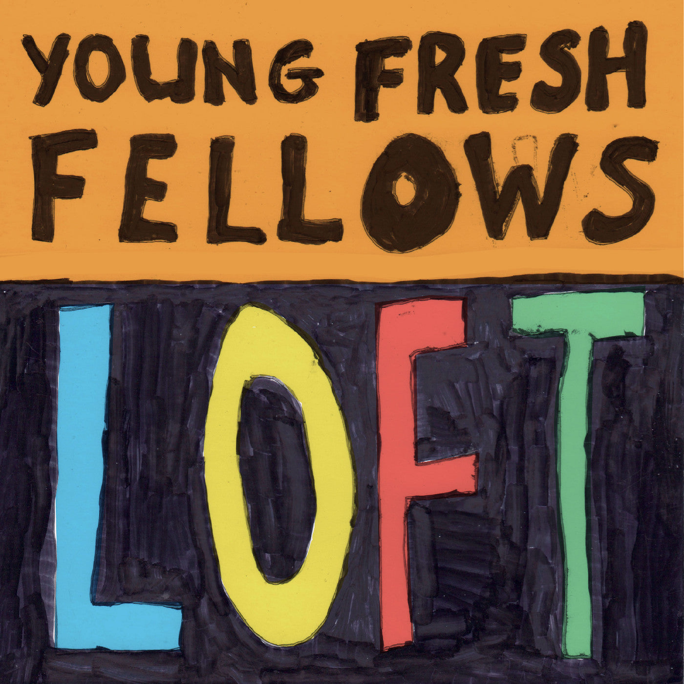 Young Fresh Fellows - Loft (Black Friday 2025)