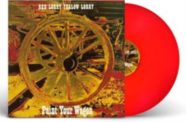 Red Lorry Yellow Lorry - Paint Your Wagon (2023 Reissue)