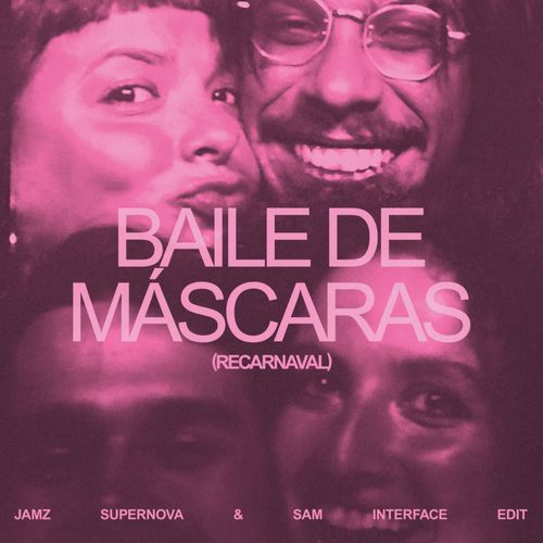 Bala Desejo - Baile De Mascaras - Jamz Supernova & Sam Interface Edit