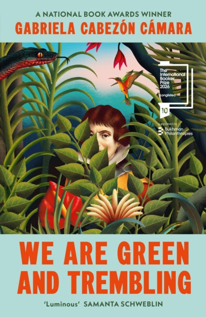 Cámara, Gabriela Cabezón - We Are Green and Trembling