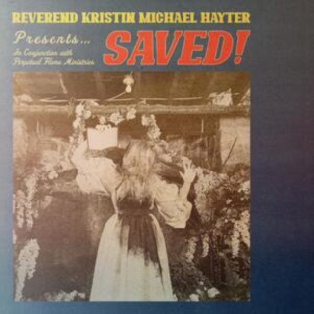 Hayter, Reverend Kristin Michael (Fka Lingua Ignota) - Saved!