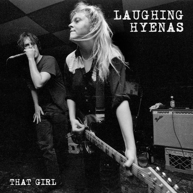 Laughing Hyenas - That Girl: Live Recordings 1986 - 1994
