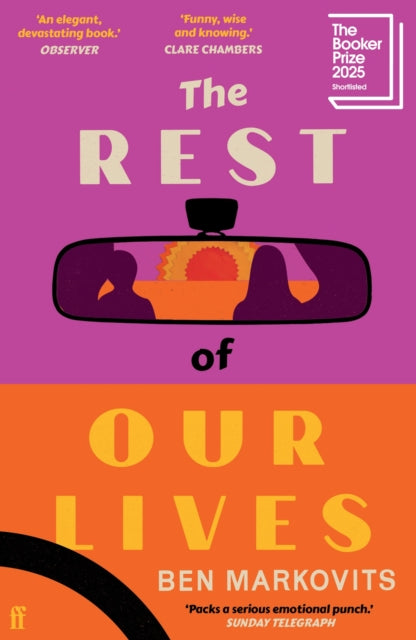 Markovits, Benjamin - The Rest of Our Lives