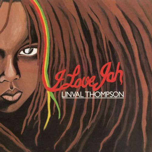 Thompson, Linval - I Love Jah (2024 Reissue)