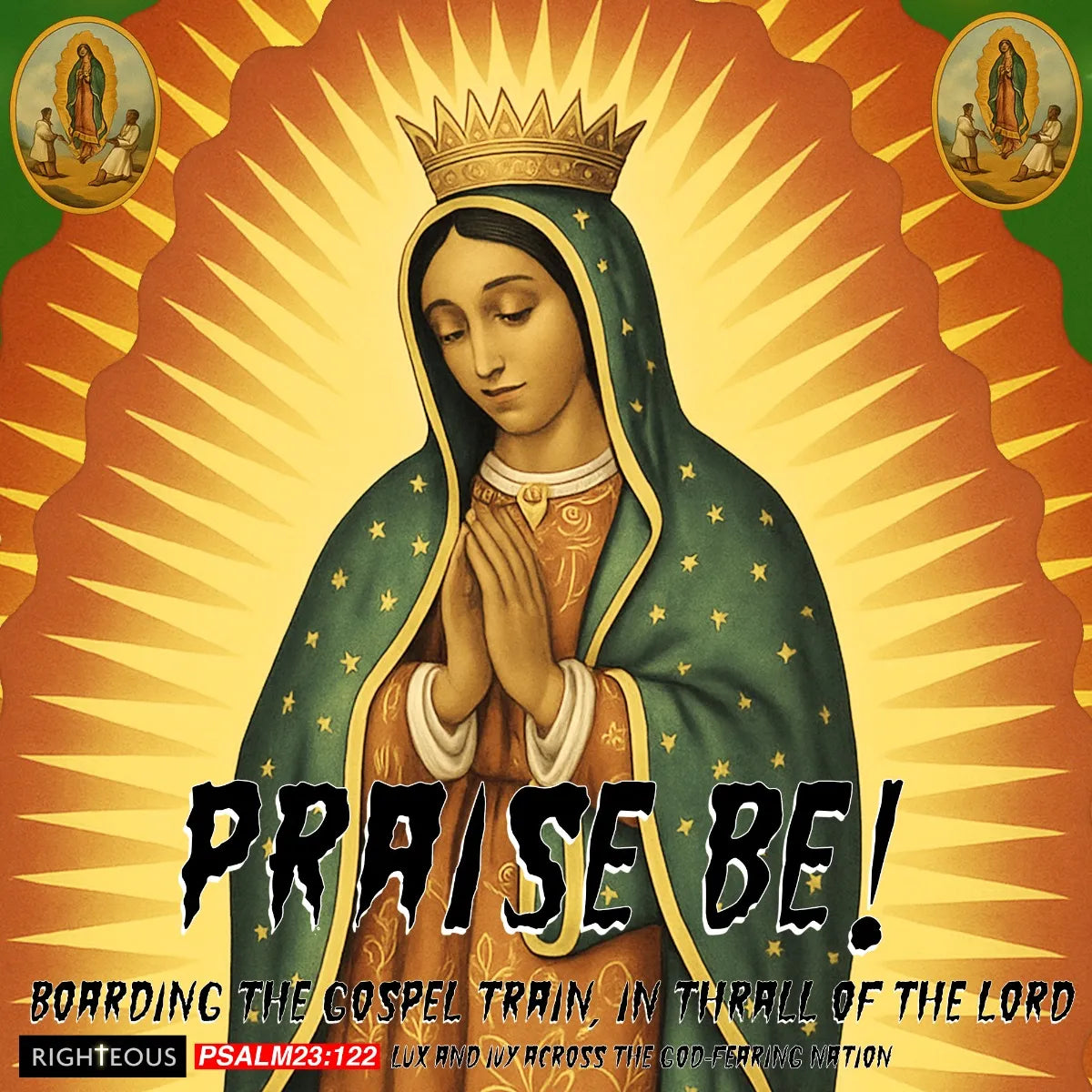 Praise Be! Boarding The Gospel Train, In Thrall Of The Lord - Lux And Ivy Dig The God-Fearing Nation - Various Artists