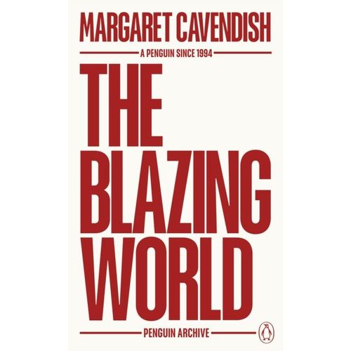 Cavendish, Margaret - The Blazing World