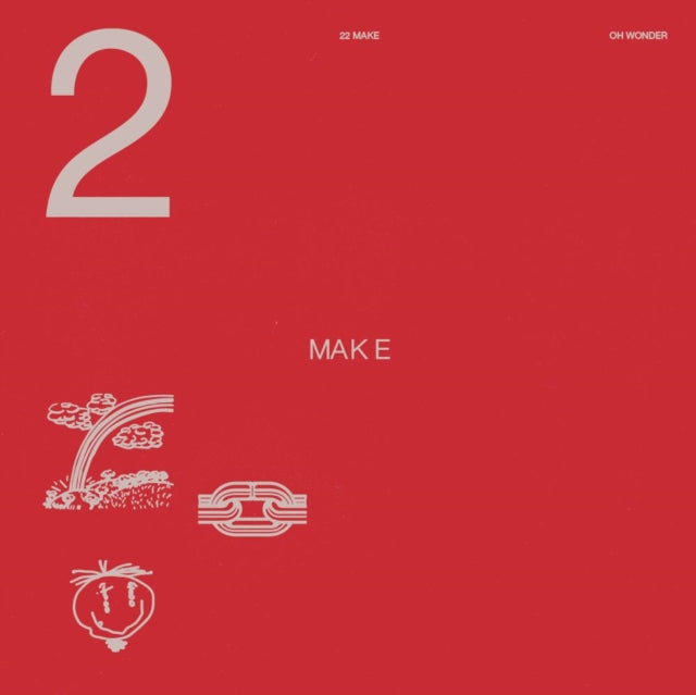 Oh Wonder - 22 Make