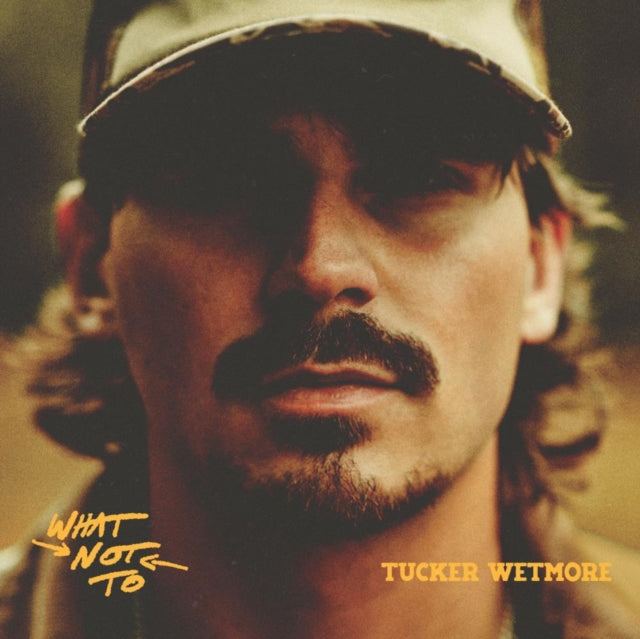 Wetmore, Tucker - What Not To