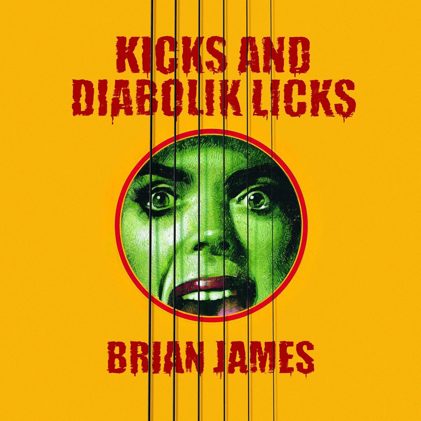 James, Brian (The Damned) - Kicks…and Diabolik Licks