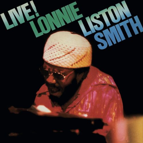 Smith, Lonnie Liston - Live! (2024 Repress)