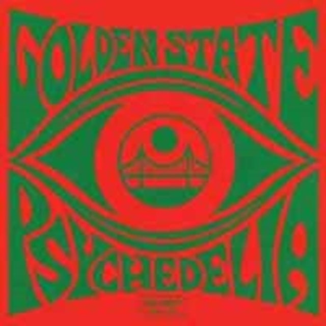 Golden State Psychedelia - Golden State Psychedelia