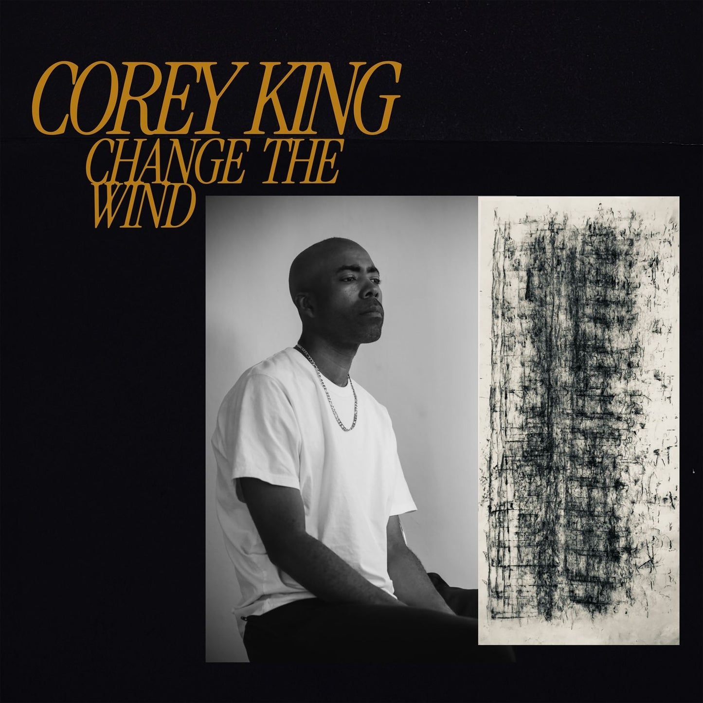 King, Corey - Change the Wind