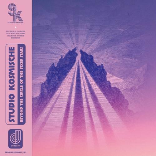 Studio Kosmische - Beyond The Circle Of The Fixed Stars