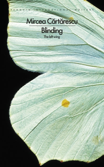 Cartarescu, Mircea - Blinding: Volume 1