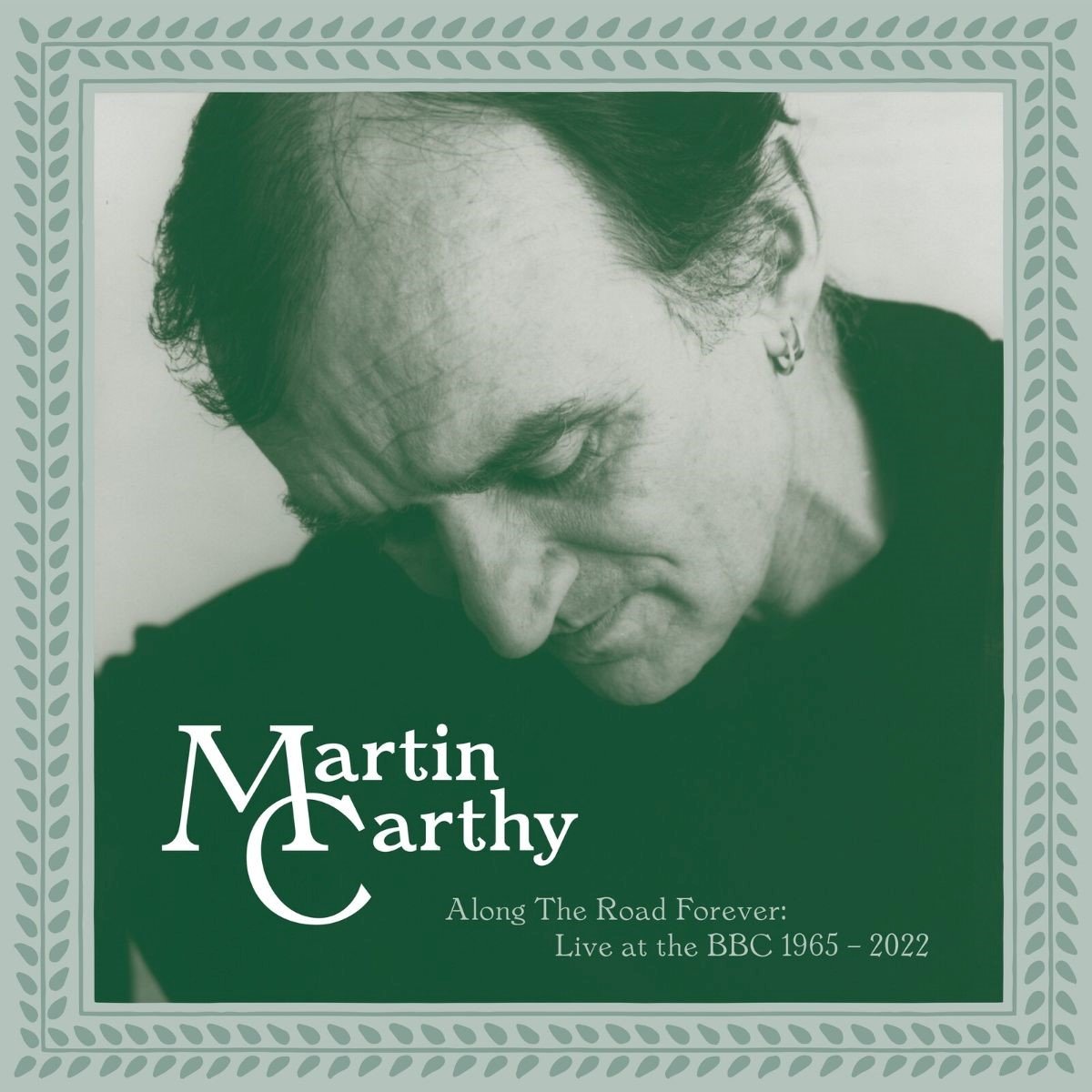 Carthy, Martin - Along The Road Forever: Live At The BBC 1965 - 2022