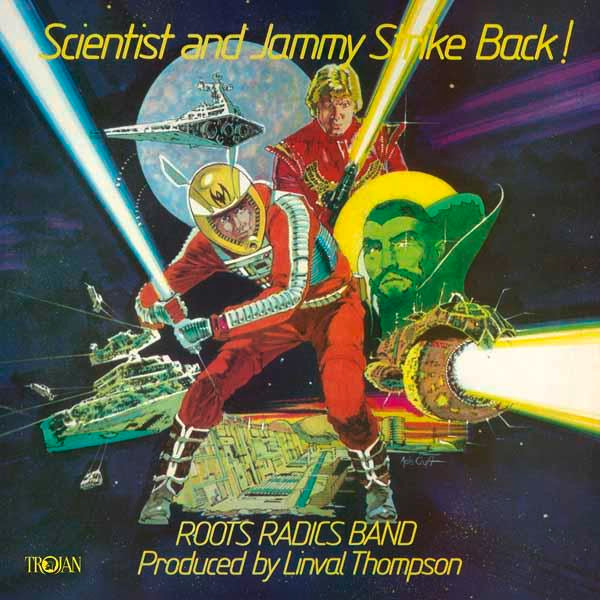 Roots Radics Band - Scientist & Jammy Strike Back!