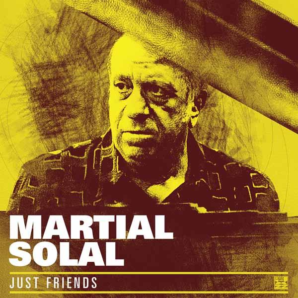 Solal, Martial - Just Friends