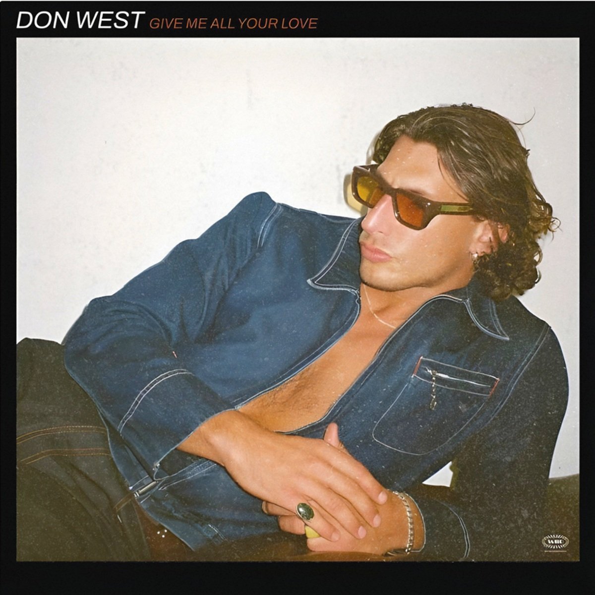 West, Don - Give Me All Your Love